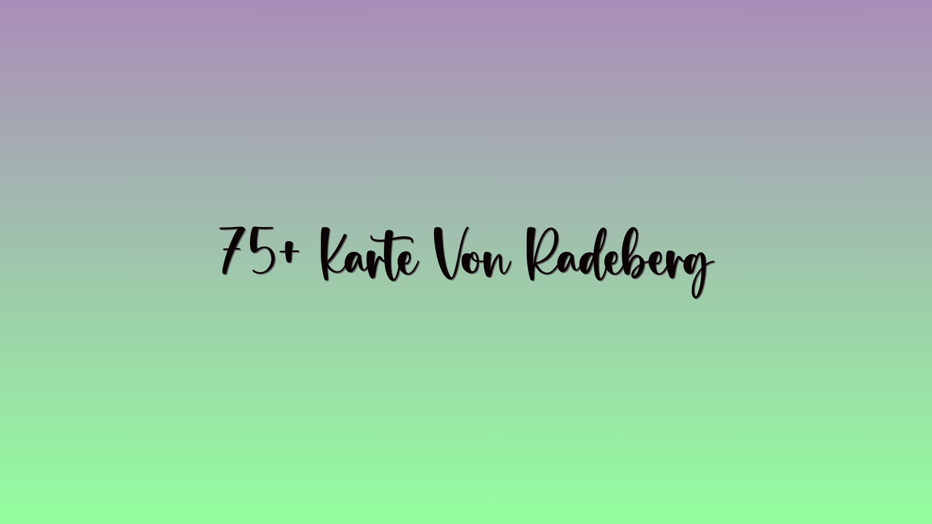 75+ Karte Von Radeberg