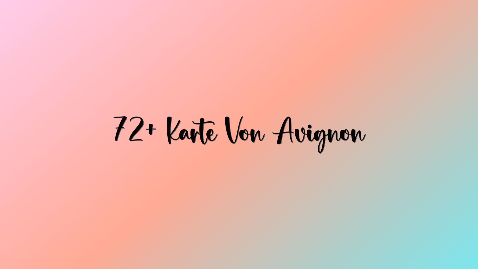 72+ Karte Von Avignon