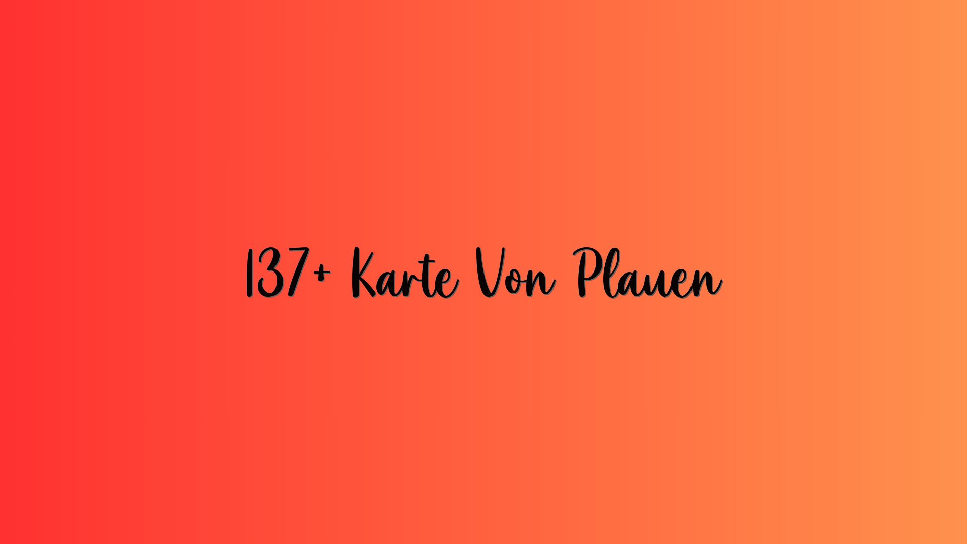 137+ Karte Von Plauen