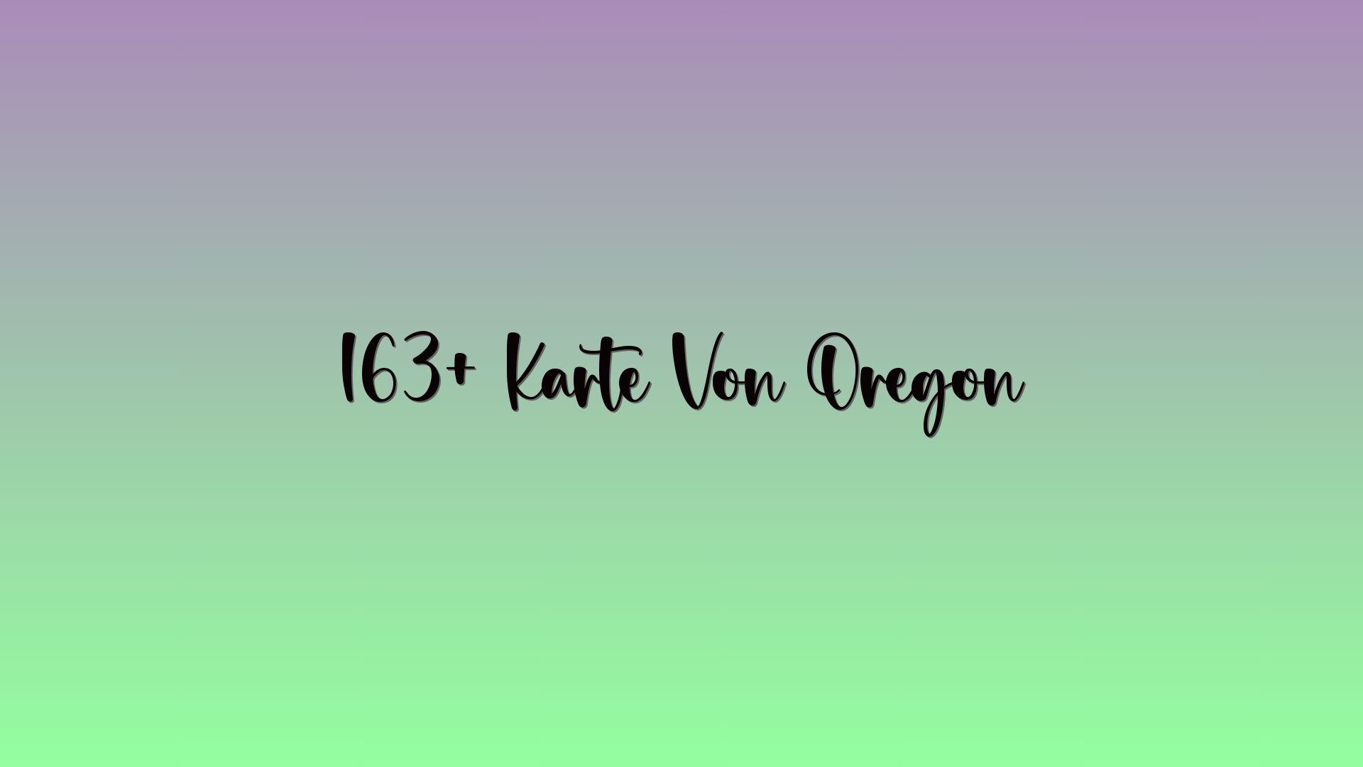 163+ Karte Von Oregon
