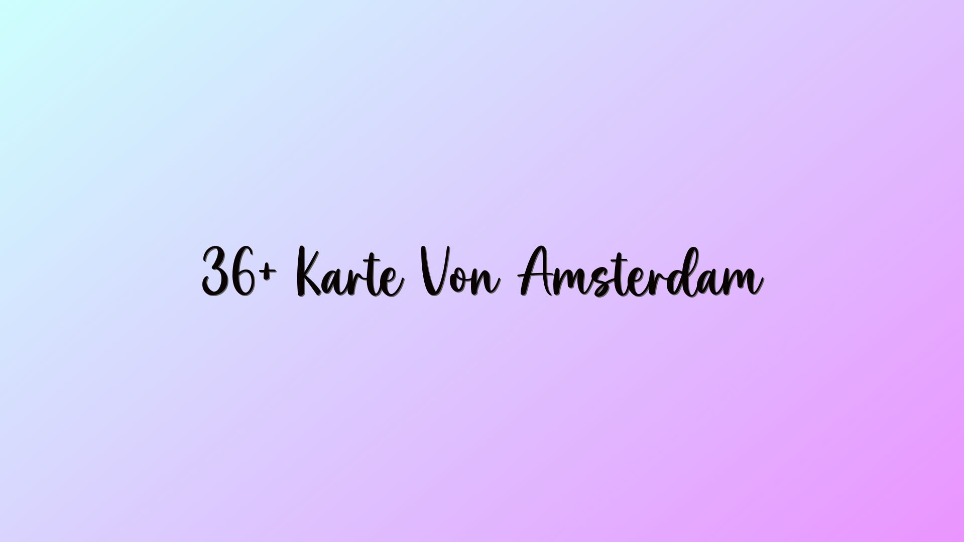 36+ Karte Von Amsterdam